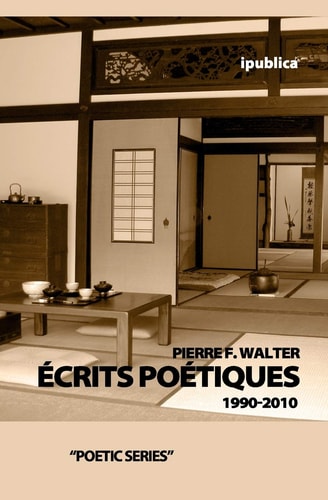 Écrits Poétiques 1990-2010