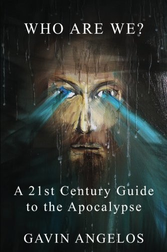 Who Are We? A 21st Century Guide to the Apocalypse