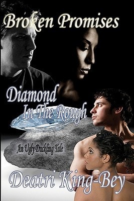 Broken Promises Diamond In The Rough