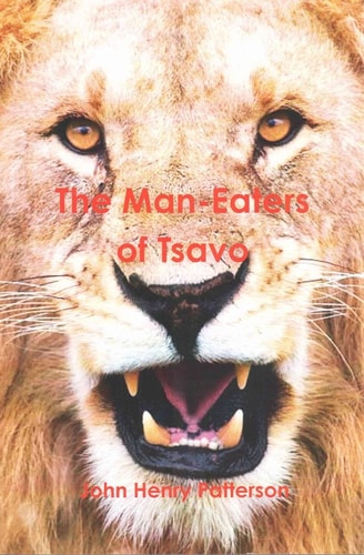 The Man-Eaters of Tsavo
