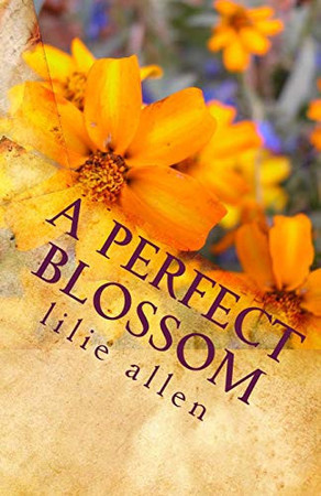 A Perfect Blossom