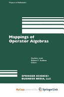Mappings of Operator Algebras: Proceedings of the Japan-U.S. Joint Seminar,University of Pennsylvania, 1988