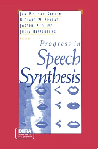 Progress in Speech Synthesis