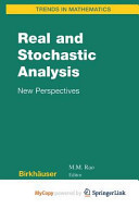 Real and Stochastic Analysis: New Perspectives