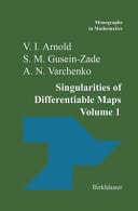 Singularities of Differentiable Maps Volume I: The Classification of Critical Points Caustics and Wave Fronts