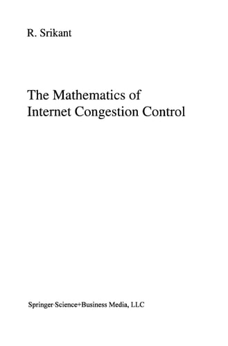 The Mathematics of Internet Congestion Control