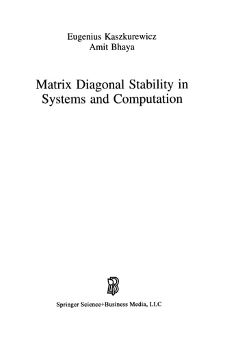 Matrix Diagonal Stability in Systems and Computation