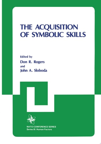 The Acquisition of Symbolic Skills