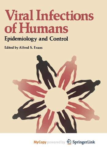 Viral Infections of Humans Epidemiology and Control