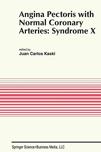 Angina Pectoris with Normal Coronary Arteries: Syndrome X