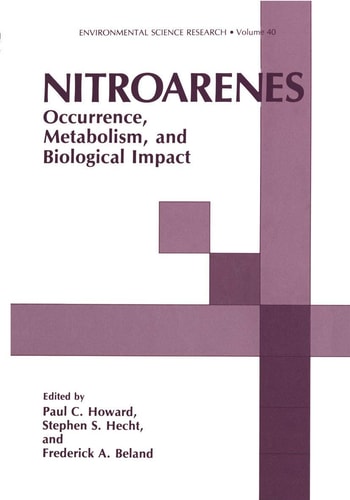 Nitroarenes Occurrence, Metabolism, and Biological Impact