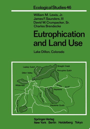 Eutrophication and Land Use Lake Dillon, Colorado