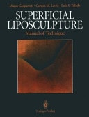 Superficial Liposculpture Manual of Technique