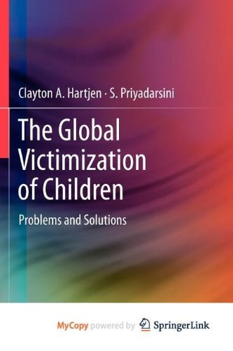 The Global Victimization of Children Problems and Solutions