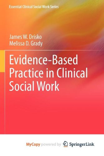 Evidence-Based Practice in Clinical Social Work