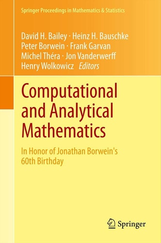 Computational and Analytical Mathematics In Honor of Jonathan Borwein's 60th Birthday