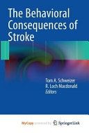 The Behavioral Consequences of Stroke