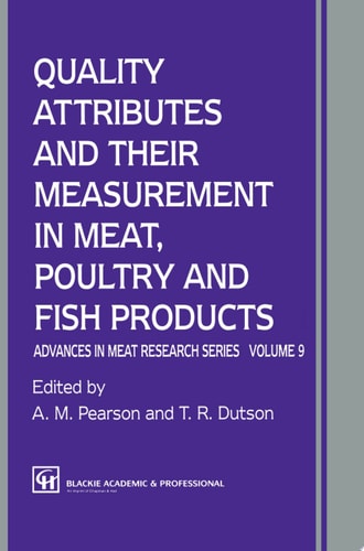 Quality Attributes and their Measurement in Meat, Poultry and Fish Products