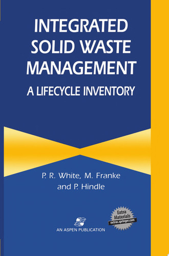 Integrated Solid Waste Management: A Lifecycle Inventory