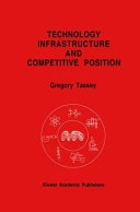 Technology Infrastructure and Competitive Position