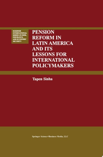 Pension Reform in Latin America and Its Lessons for International Policymakers