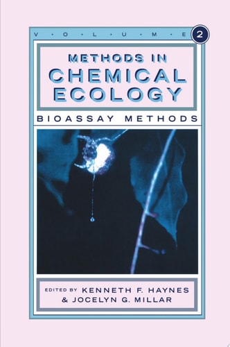 Methods in Chemical Ecology Volume 2 Bioassay Methods