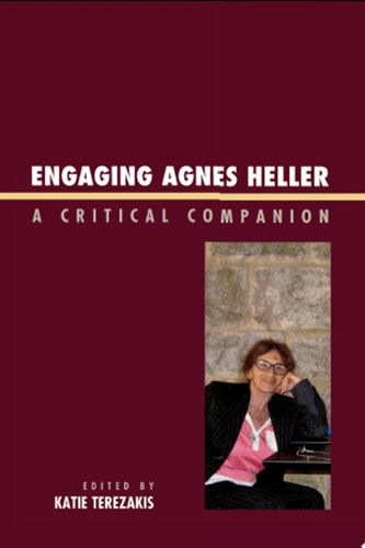 Engaging Agnes Heller