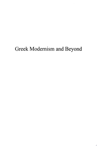 Greek Modernism and Beyond
