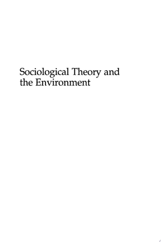 Sociological Theory and the Environment