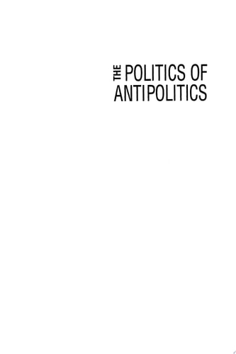 The Politics of Antipolitics