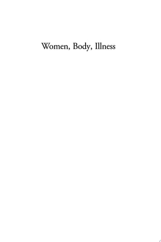 Women, Body, Illness