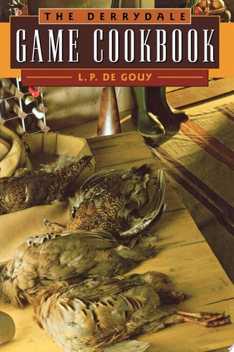 The Derrydale Game Cookbook