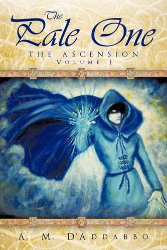 The Pale One The Ascension, Volume I