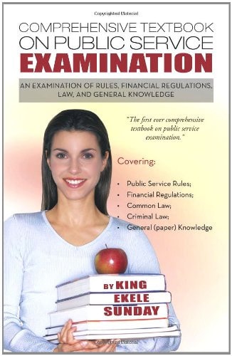 Comprehensive Textbook on Public Service Examination An Examination of Rules, Financial Regulations, Law, and General Knowledge