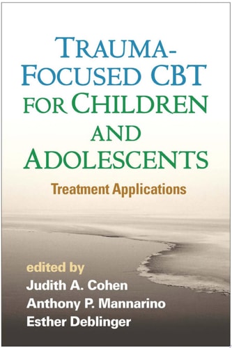 Trauma-Focused CBT for Children and Adolescents Treatment Applications