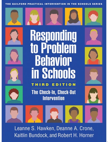 Responding to Problem Behavior in Schools, Third Edition