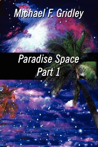 Paradise Space Part
