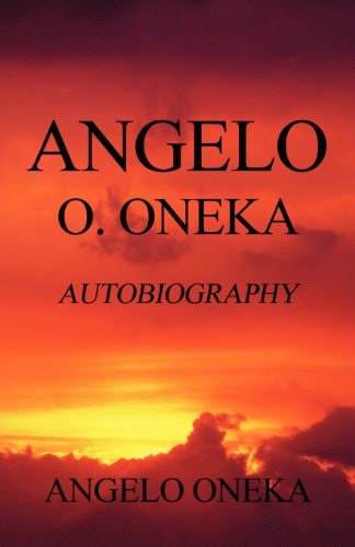 Angelo O. Oneka Autobiography