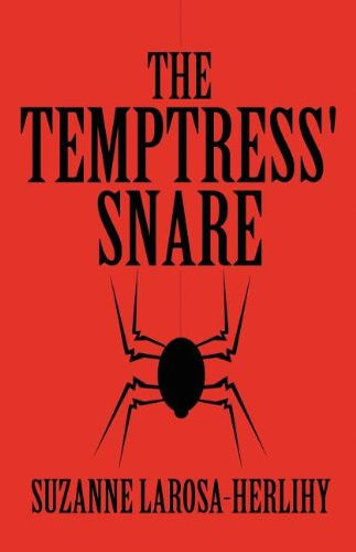 The Temptress' Snare (A Romance Story)