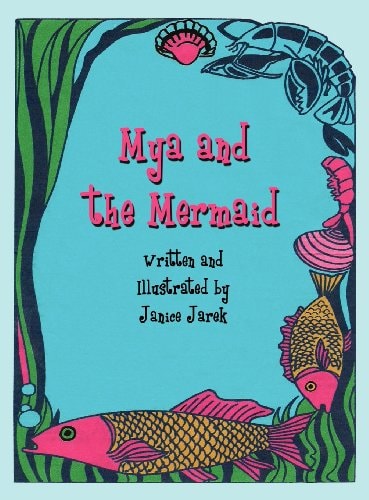 Mya and the Mermaid