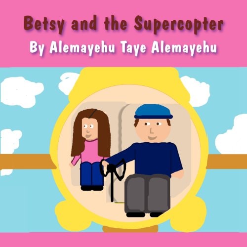 Betsy and the Supercopter