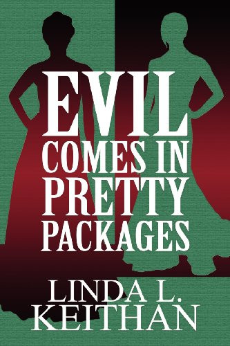 Evil Comes in Pretty Packages