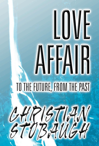 Love Affair To the Future, from the Past