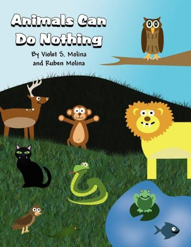 Animals Can Do Nothing