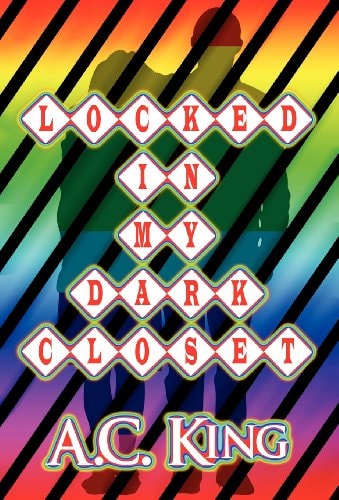 Locked in My Dark Closet
