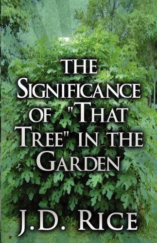 The Significance of That Tree in the Garden