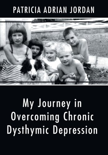 My Journey in Overcoming Chronic Dysthymic Depression
