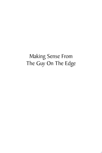Making Sense from the Guy on the Edge