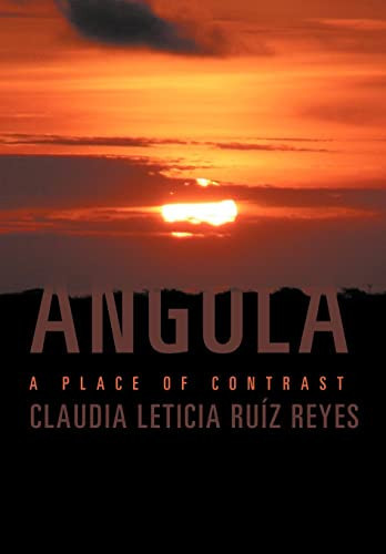 Angola A Place of Contrast