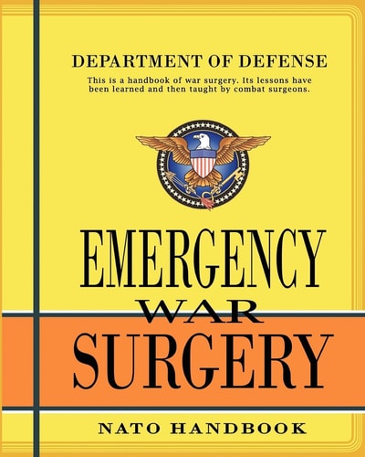 Emergency War Surgery Nato Handbook